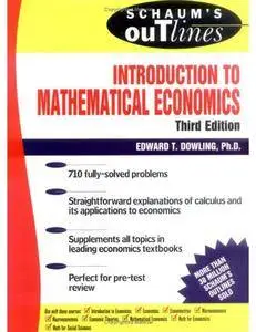 Schaum's Outline to Theory and Problems of Introduction to Mathematical Economics, Third Edition