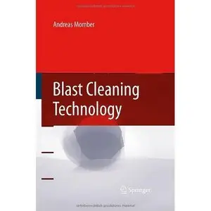 Blast Cleaning Technology (Repost)