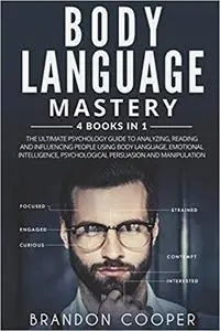 Body Language Mastery: 4 Books in 1
