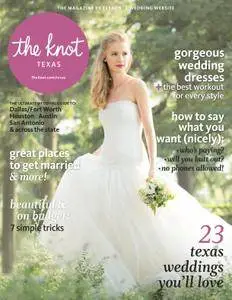The Knot Texas Weddings Magazine - November 2013