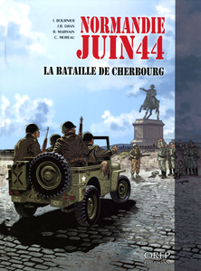 Normandie Juin 44 - Tome 7 - La Bataille De Cherbourg