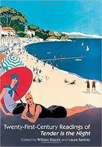 Twenty-First Century Readings of 'Tender is the Night'