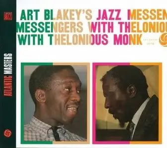 Art Blakey & Thelonious Monk - Art Blakey's Jazz Messengers With Thelonious Monk (1958) (Remastered 2002)