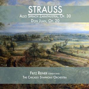 Chicago Symphony Orchestra, Fritz Reiner - Strauss: Also sprach Zarathustra & Don Juan (2014)