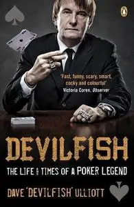 Devilfish: The Life and Times of a Poker Legend