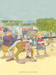 «Dengang Gustavs far fik hundegalskab» by Daniel Zimakoff