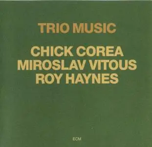 Chick Corea - Trio Music (1982) {ECM 1232/33}