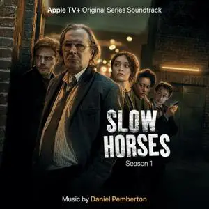 Daniel Pemberton - Slow Horses: Season 1 (2022) [Official Digital Download]