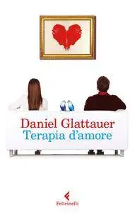 Daniel Glattauer - Terapia d'amore