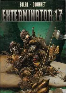 Enki Bilal - Exterminator 17 - 01 - Exterminator 17