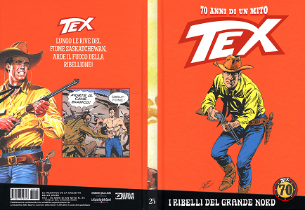 Tex 70 Anni Di Un Mito - Volume 25 - I Ribelli Del Grande Nord