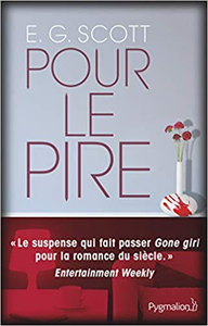 Pour le pire - E.G. Scott
