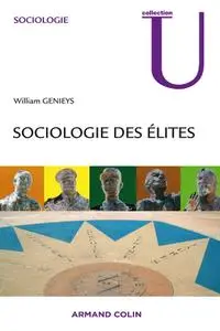 William Genieys, "Sociologie politique des élites"