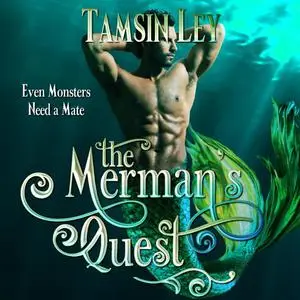 «The Merman's Quest» by Tamsin Ley