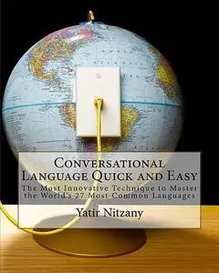 «Conversational Language Quick and Easy» by Yatir Nitzany