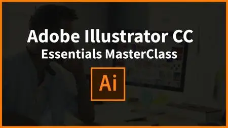 Adobe Illustrator CC - Essentials MasterClass