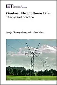 Overhead Electric Power Lines: Theory and practice (Energy Engineering)