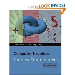 Computer Graphics for Java Programmers (repost)