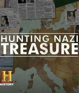 History Channel - Hunting Nazi Treasure (2018)