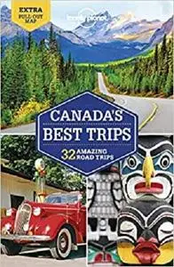 Lonely Planet Canada's Best Trips (Trips Country)