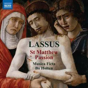 Bo Holten, Musica Ficta, Torsten Nielsen & Lauritz Jakob Thomsen - Lassus: St. Matthew Passion (2018)