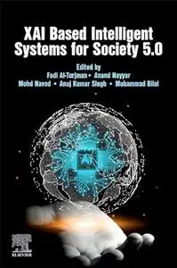 XAI Based Intelligent Systems for Society 5.0