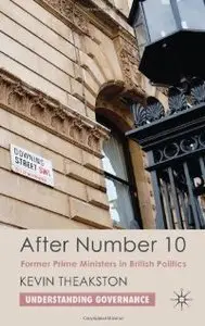After Number 10: Former Prime Ministers in British Politics (repost)