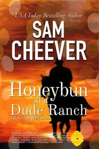 «Honeybun at a Dude Ranch» by Sam Cheever
