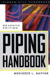 "Piping handbook" ed. by Mohinder L. Nayyar (Repost)