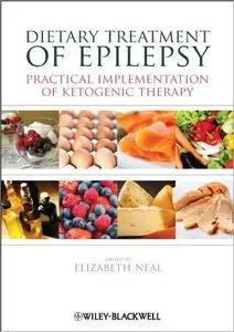 Dietary Treatment of Epilepsy: Practical Implementation of Ketogenic Therapy (repost)