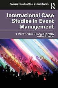 International Case Studies in Event Management