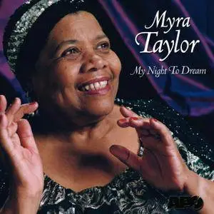 Myra Taylor - My Night To Dream (2001) SACD ISO + DSD64 + Hi-Res FLAC