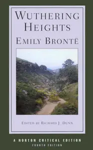 Emily Bronte, "Wuthering Heights" (Norton Critical Editions), 4th Edition
