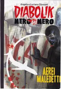 Diabolik - Nero su Nero - Volume 5 - Aerei Maledetti (2014)