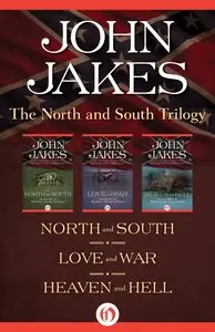 The North and South Trilogy by John Jakes