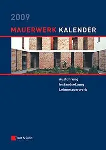 Mauerwerk-Kalender 2009: Schwerpunkt: Ausfuhrung von Mauerwerk (Repost)