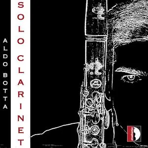 Aldo Botta - Works for Solo Clarinet (2022) [Official Digital Download 24/96]