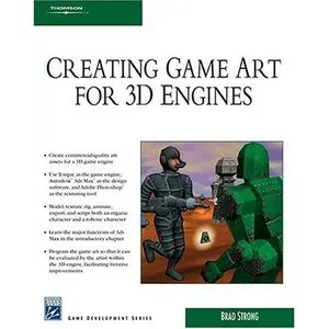 Creating Game Art for 3D Engines (Game Development) (Repost)   