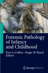 Forensic Pathology of Infancy and Childhood [Repost]