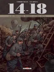 14-18 - Tome 4 - La tranchée perdue, avril 1915