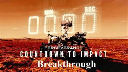 Curiosity TV - Breakthrough: Perseverance Countdown to Impact (2021)