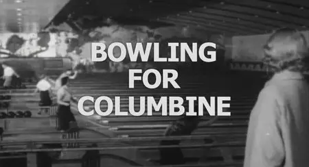 Bowling for Columbine (2002)