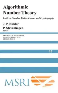 Algorithmic Number Theory: Lattices, Number Fields, Curves and Cryptography [Repost]