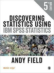 Discovering Statistics Using IBM SPSS Statistics, 5th Edition