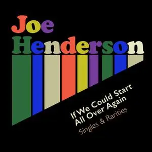 Joe Henderson - If We Could Start All Over Again- Singles & Rarities (1963) [Official Digital Download 24/96]