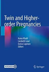 Twin and Higher-order Pregnancies