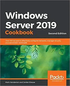 Windows Server 2019 Cookbook (Repost)