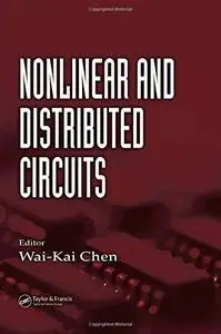 Nonlinear and Distributed Circuits