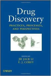 Drug Discovery: Practices, Processes, and Perspectives (Repost)