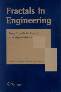 Fractals in Engineering: New Trends in Theory and Applications